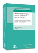 Economía Española: veinte años en la unión europea - Ponencias presentadas en las XVII, XVIII, XIX y XX Jornadas de Alicante sobre economía española