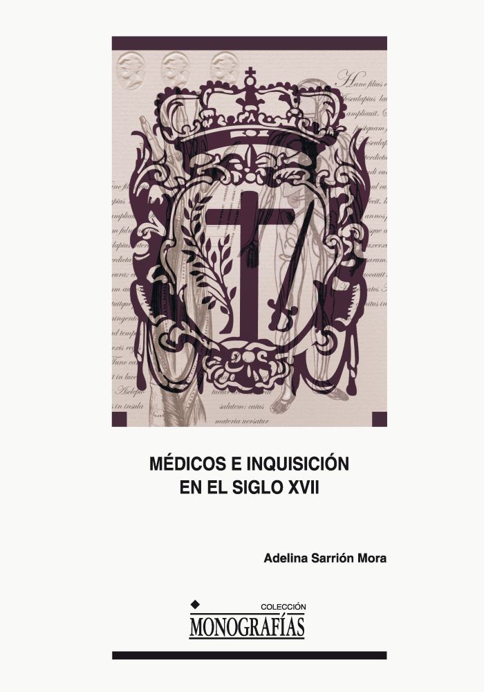 Médicos e Inquisición en el siglo XVII