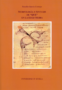Morfología y Sintaxis de "QUE" en la Edad Media