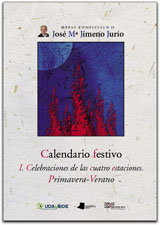 Calendario festivo. I. Celebraciones de las cuatro estaciones Primavera-Verano