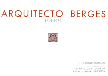 Arquitecto Berges, 1891-1939