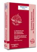 La Reforma de los Estatutos de Autonomía - (Con Especial Referencia a los Estatutos de Autonomía de Cataluña y de la Comunidad Valenciana)