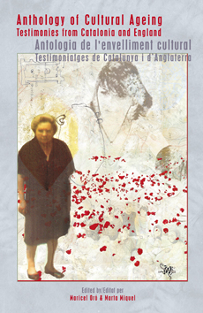 Anthology of Cultural Ageing. Antologia del envelliment cultural.