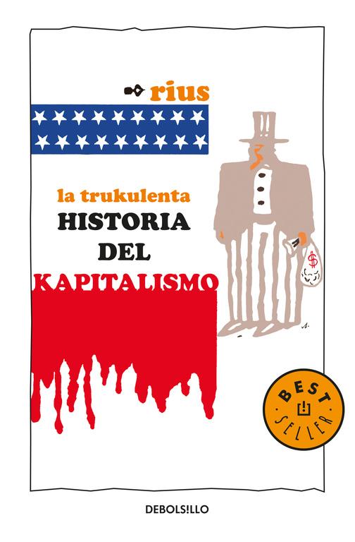 Colección Rius - La trukulenta historia del kapitalismo