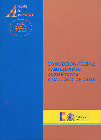 Condición física, habilidades deportivas y calidad de vida