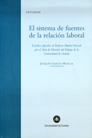 El sistema de fuentes de la relación laboral