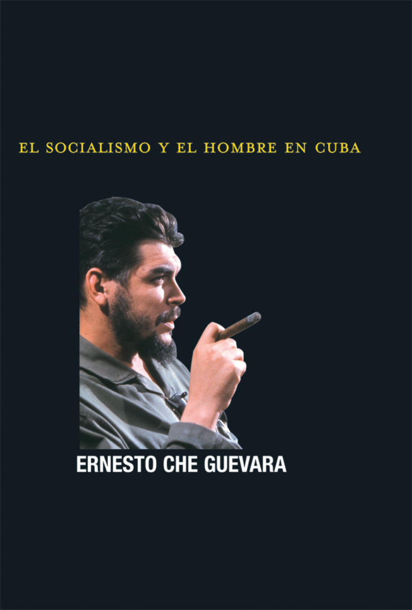 El socialismo y el hombre en Cuba