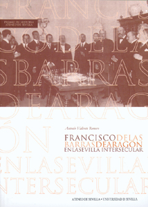Francisco de las Barras de Aragón en la Sevilla Intersecular