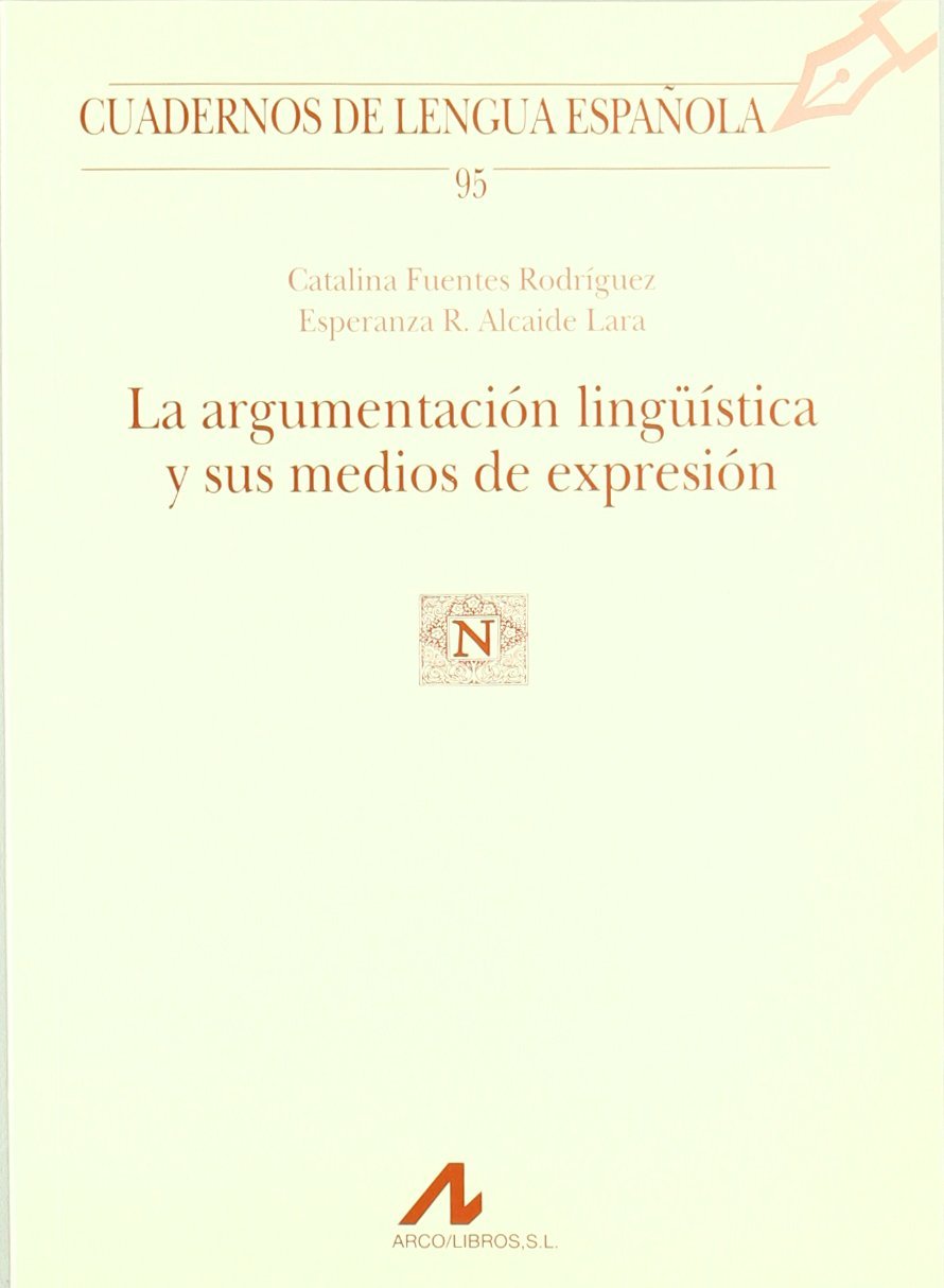 La argumentación lingüística y sus medios de expresión