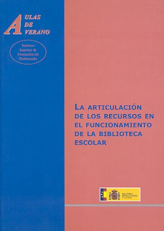 La articulación de los recursos en el funcionamiento de la biblioteca escolar