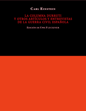 La columna Durruti y otros artículos de la guerra civil española