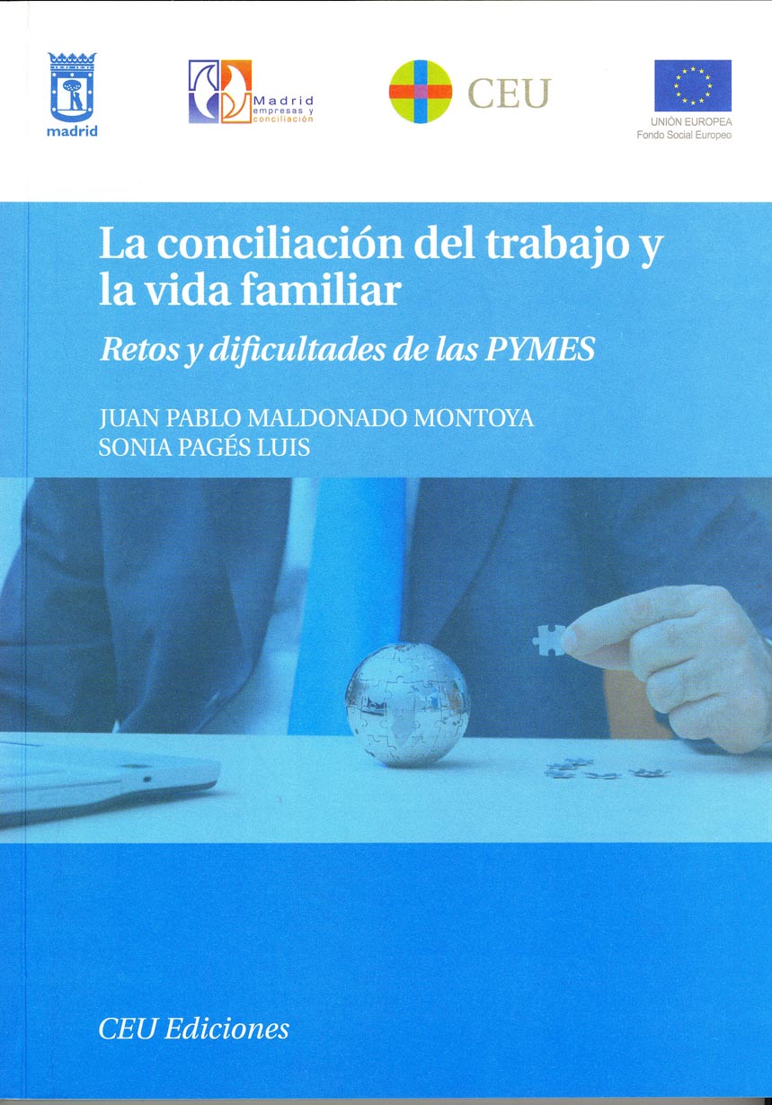 La conciliación del trabajo y la vida familiar. Retos y dificultades de las PYMES