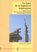 La épica de la Inglaterra anglosajona: historia y textos desde el auge de Mercia al declive de la monarquía (750-1016)