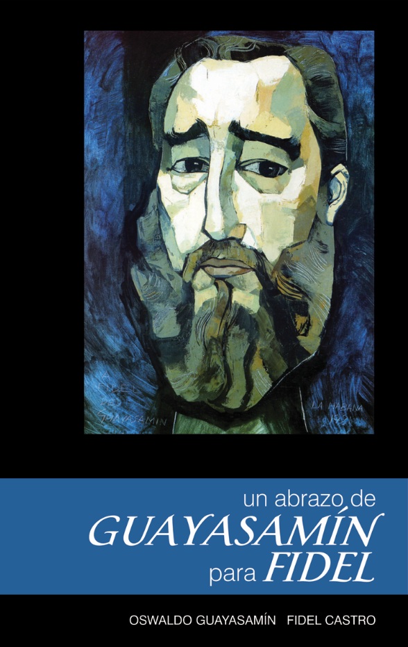 Un abrazo de Guayasamín para Fidel