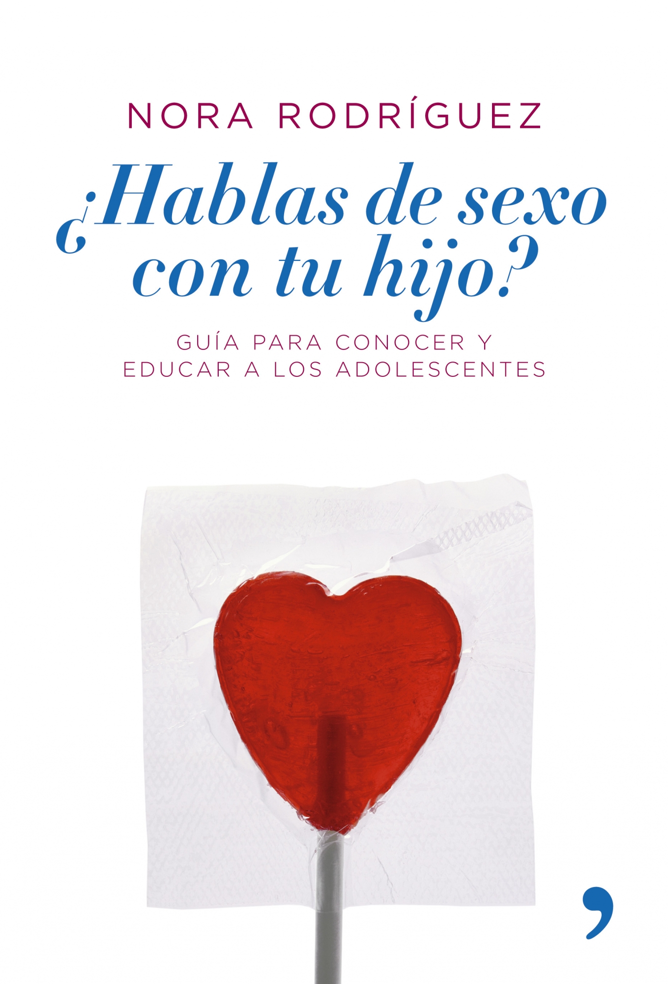 ¿Hablas de sexo con tu hijo?