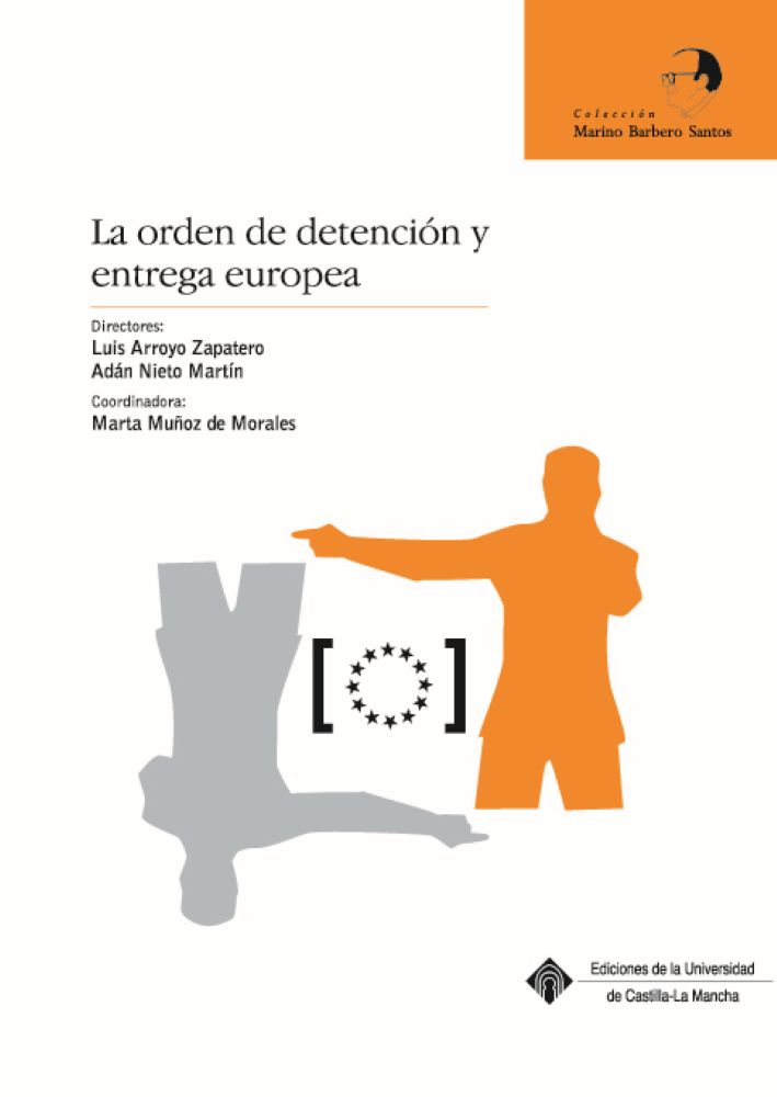 La orden de detención y entrega europea