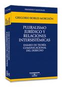 Pluralismo jurídico y  relaciones intersistémicas - Ensayo de teoría comunicacional del derecho