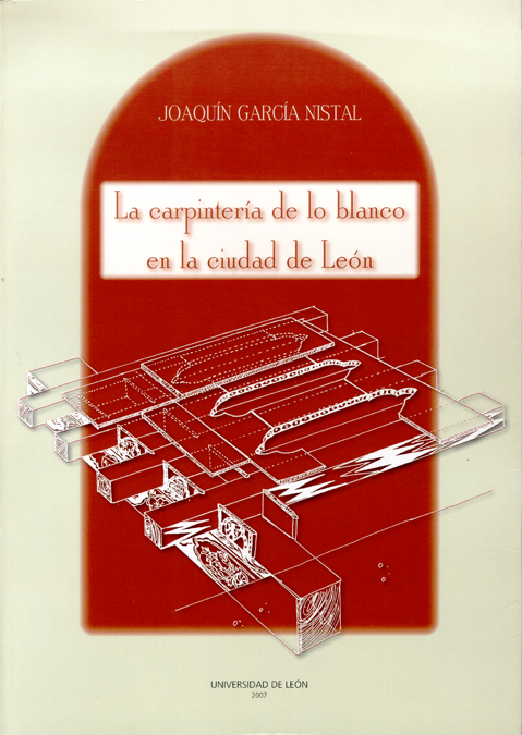 La carpintería de lo blanco en la ciudad de León