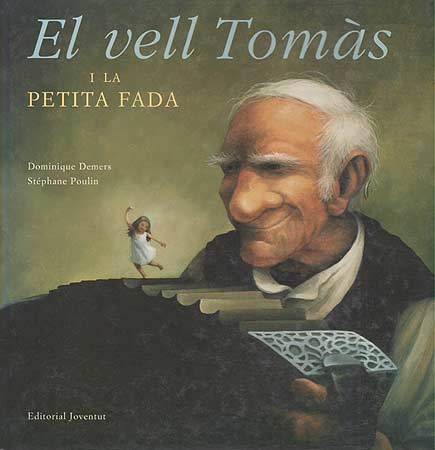 El vell Tomás i la petita fada