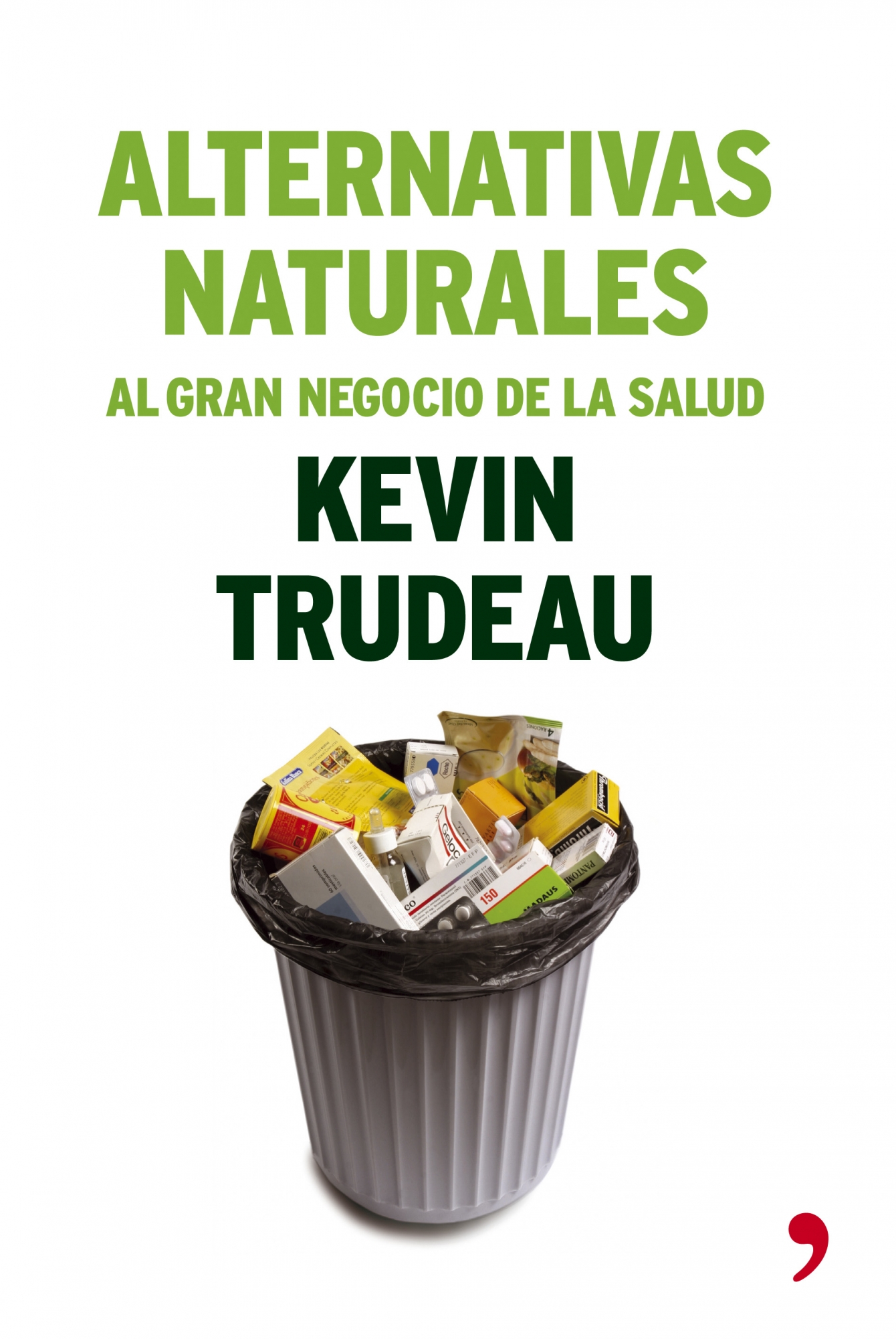 Alternativas naturales al gran negocio de la salud