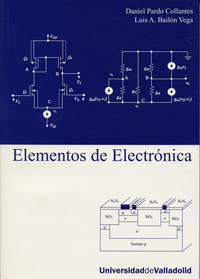 ELEMENTOS DE ELECTRÓNICA  (2ª EDICIÓN REVISADA Y AMPLIADA)