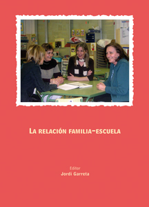 La relación familia-escuela.