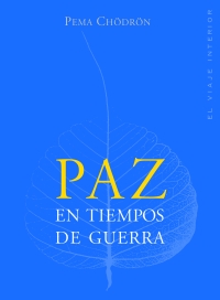 Paz en tiempos de guerra