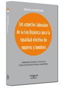 Los aspectos laborales de la Ley Orgánica para la igualdad efectiva de mujeres y hombres
