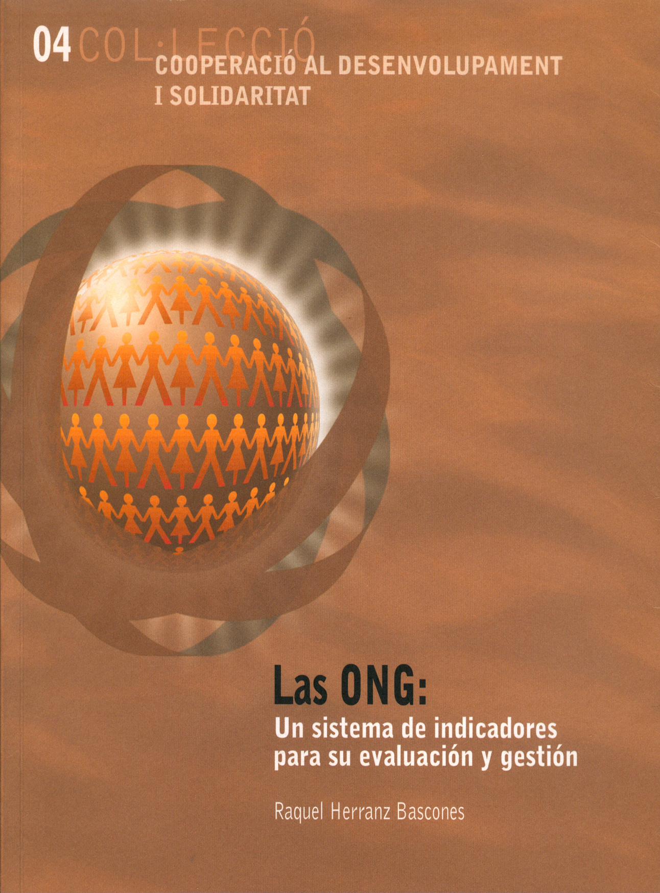 Las ONG: Un sistema de indicadores para su evaluación y gestión