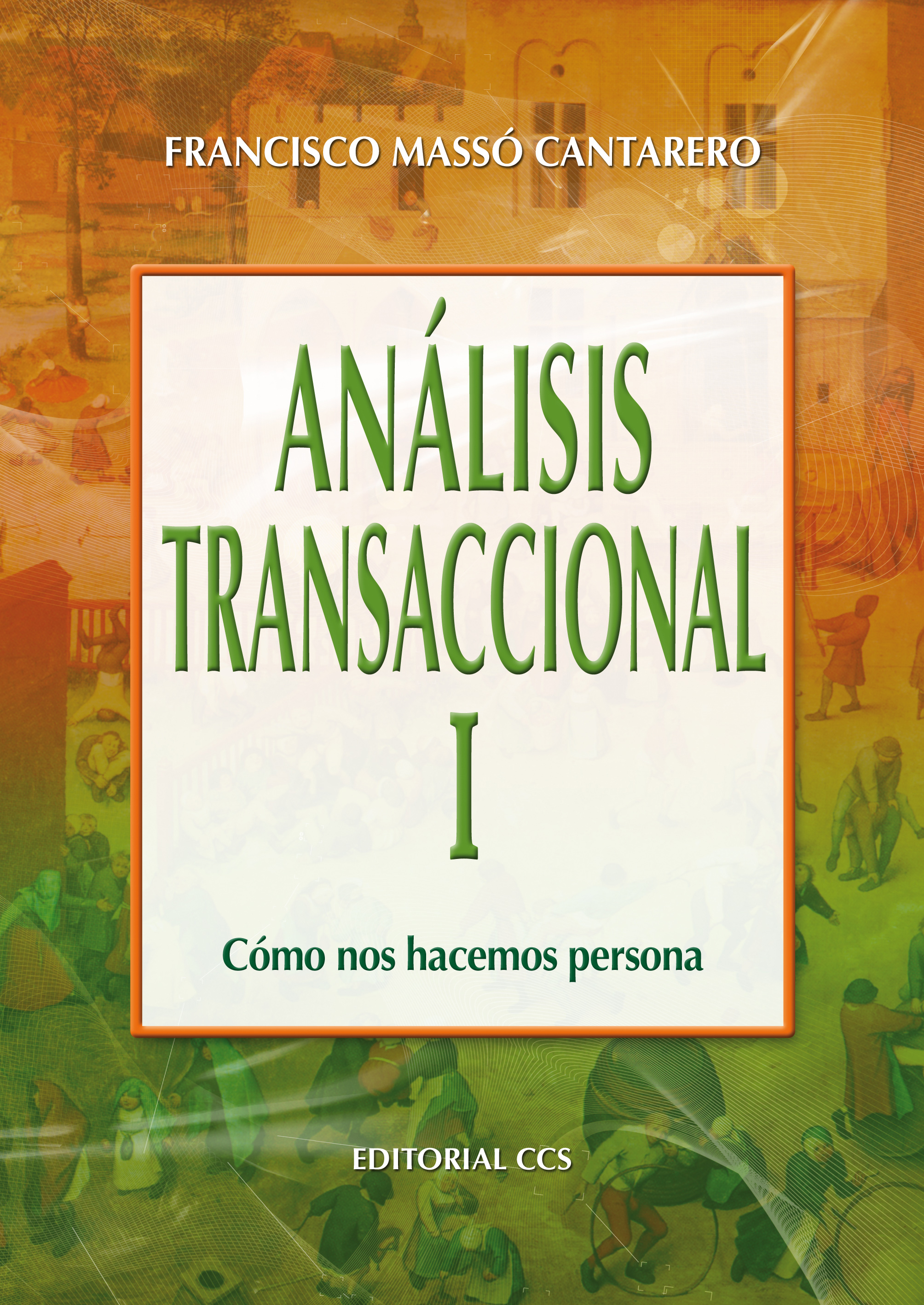 Análisis Transaccional I
