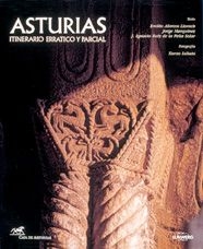 ASTURIAS, ITINERARIO ERRATICO Y PARCIAL