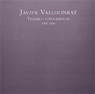 Javier Vallhonrat. Trabajos fotográficos 1991-1996