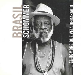 Brasil. El hombre que veía demasiado