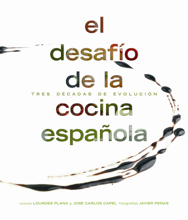 El desafío de la cocina española. Tres décadas de evolución