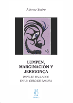 Lumpen,marginación y jerigonça