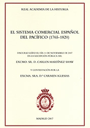 El sistema comercial español del Pacífico (1765-1820)