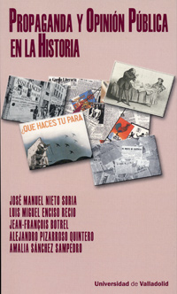 PROPAGANDA Y OPINIÓN PÚBLICA EN LA HISTORIA