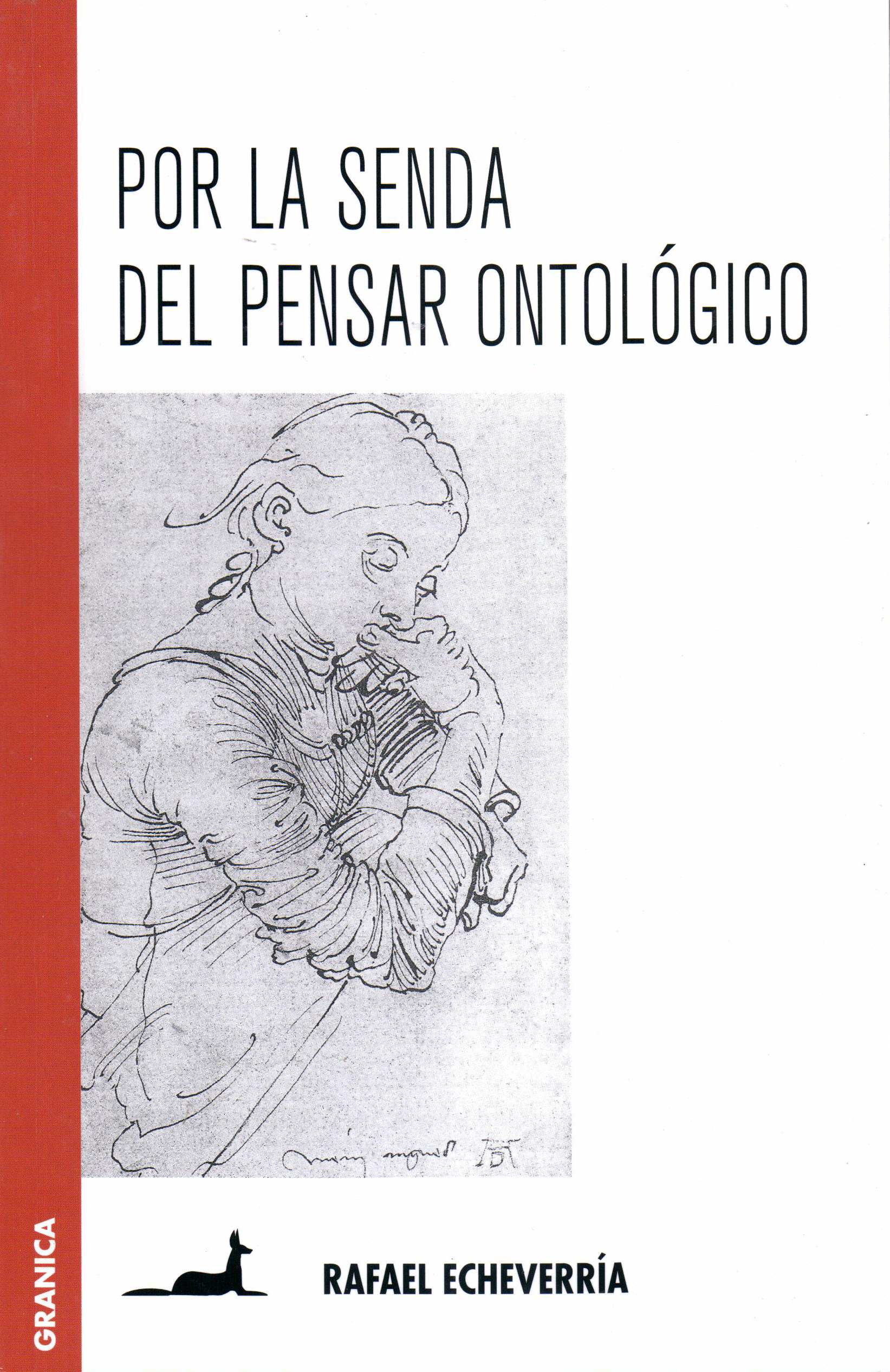 Por la senda del pensar ontológico