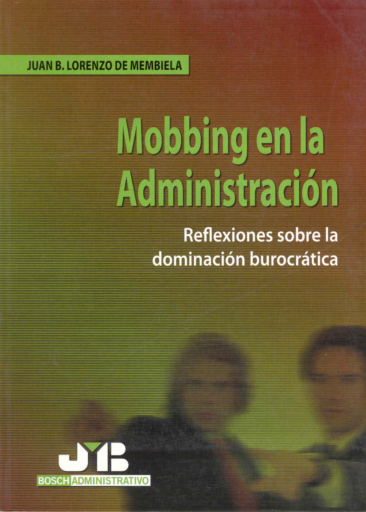 Mobbing en la Administración.