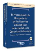 El procedimiento de otorgamiento de las licencias urbanísticas y de actividad en la Comunidad Valenciana - Diagramas de procedimientos y formularios