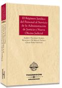 El régimen jurídico del personal al servicio de la Administración de Justicia y nueva oficina judicial