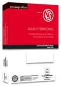 Agua y Territorio. (consideración especial de la reforma de los estatutos de autonomía)