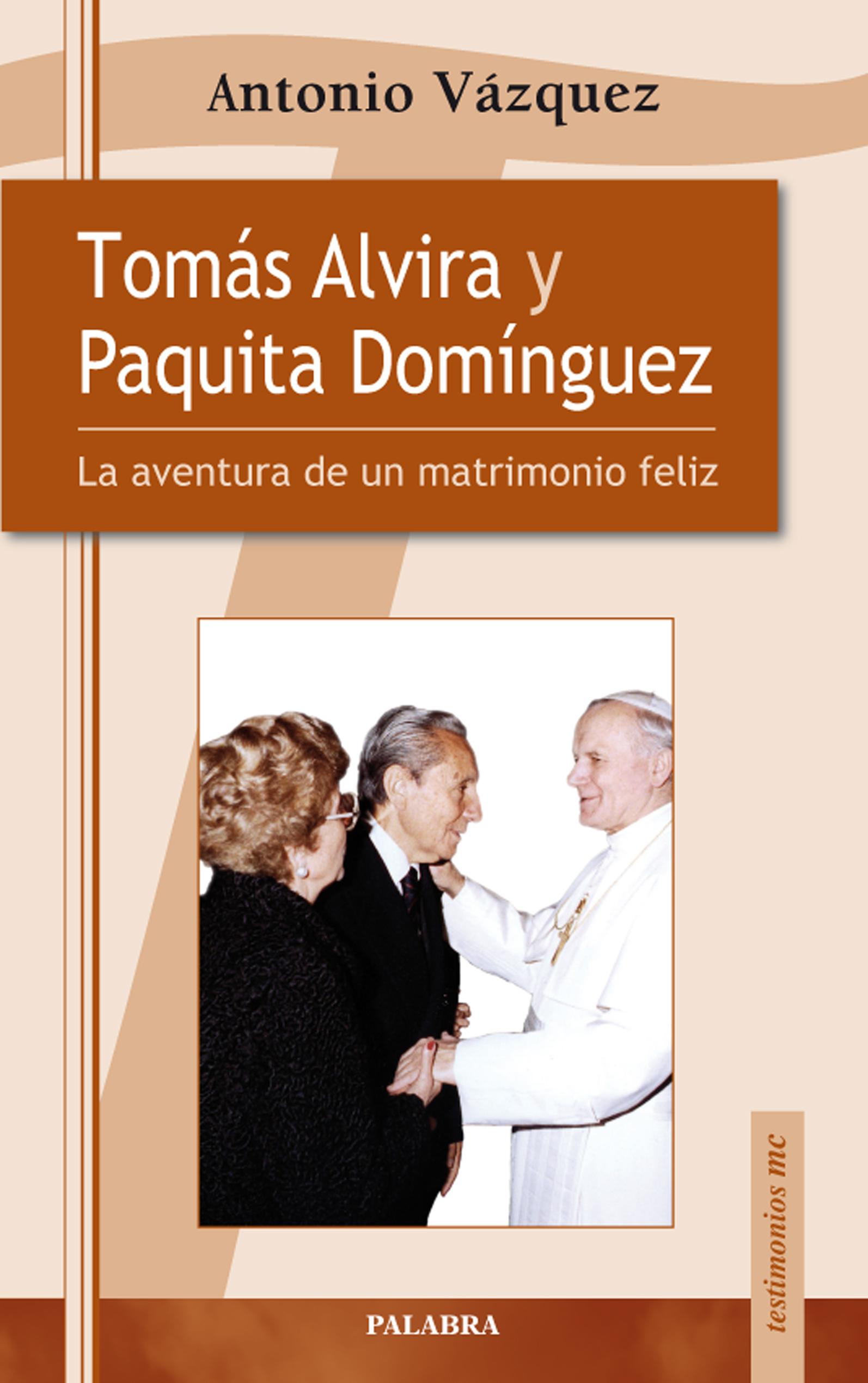 Tomás Alvira y Paquita Domínguez
