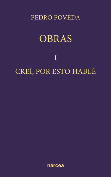 Creí, por esto hablé. Vol. I (3 tomos)