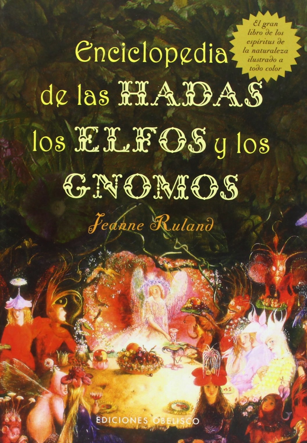 Enciclopedia de las hadas, los elfos y los gnomos