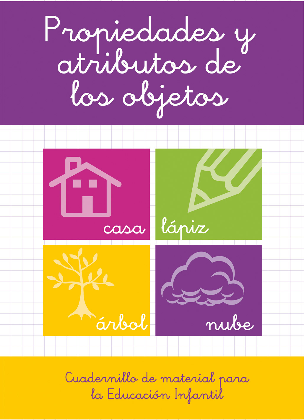 Propiedades y atributos de los objetos. educación infantil