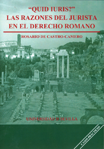"Quid Iuris" las razones del jurista en el Derecho Romano