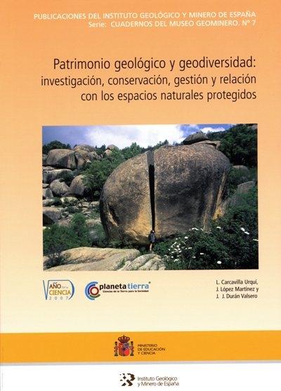 Patrimonio geológico y geodiversidad "investigación, conservación, gestión"