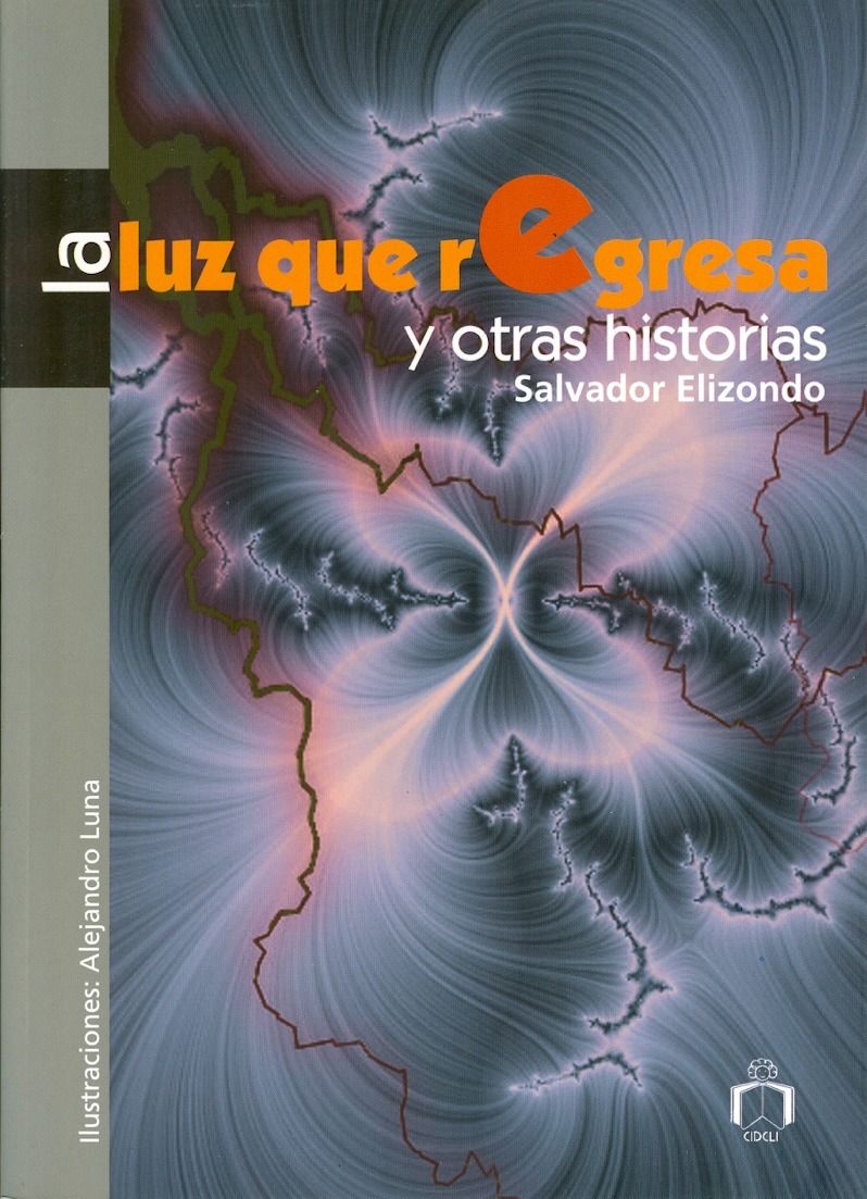 La luz que regresa y otras historias