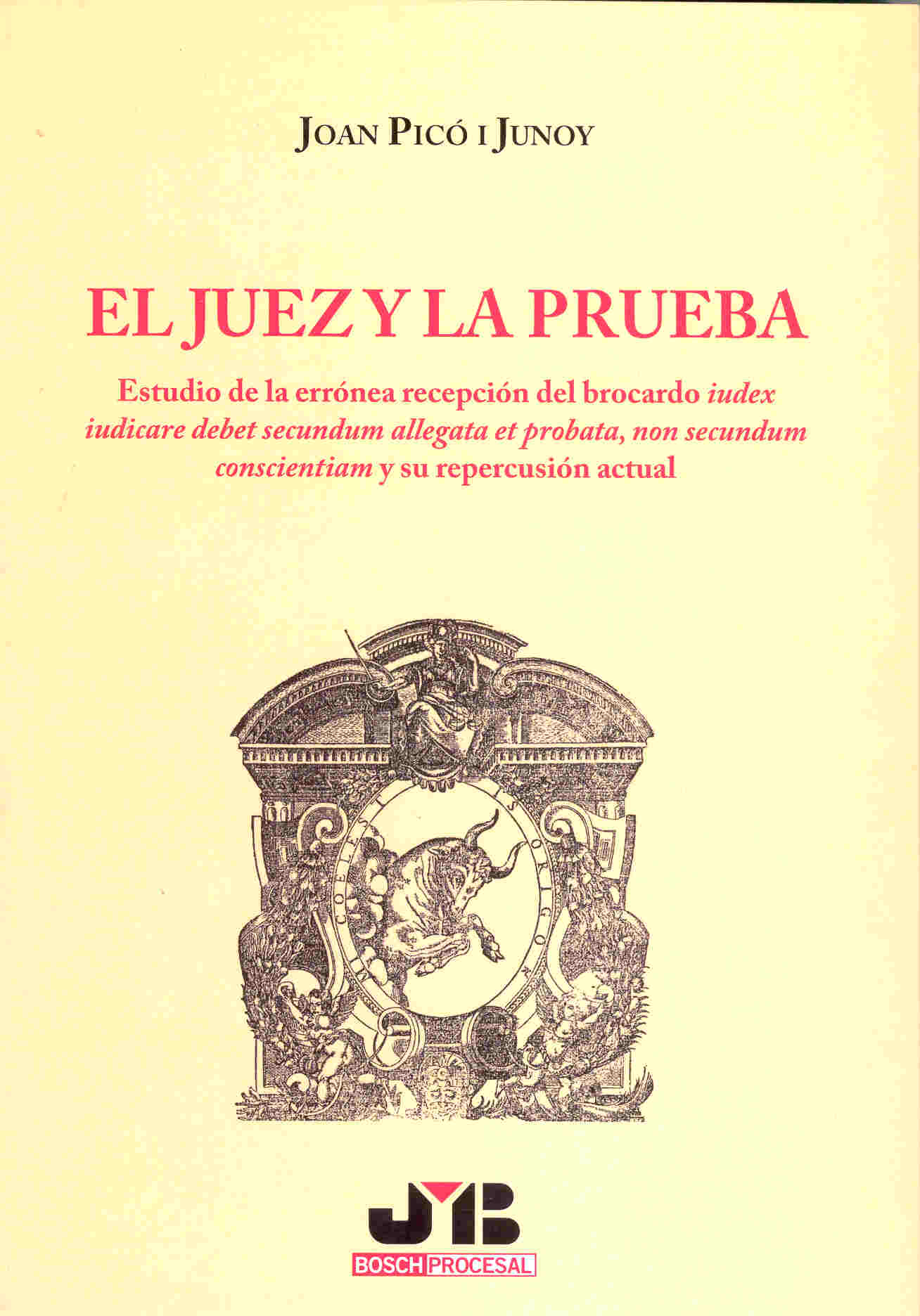 El Juez y la Prueba.